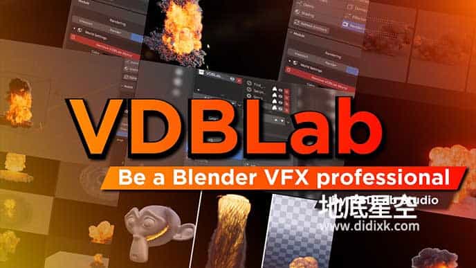 Blender插件-模拟三维真实爆炸火焰特效 VDBLab V1.0+使用教程