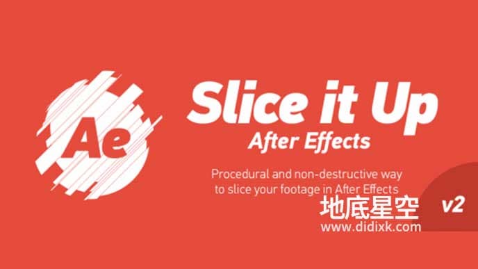 AE脚本-随机切片分割动画 Slice it Up v2.1.1+使用教程